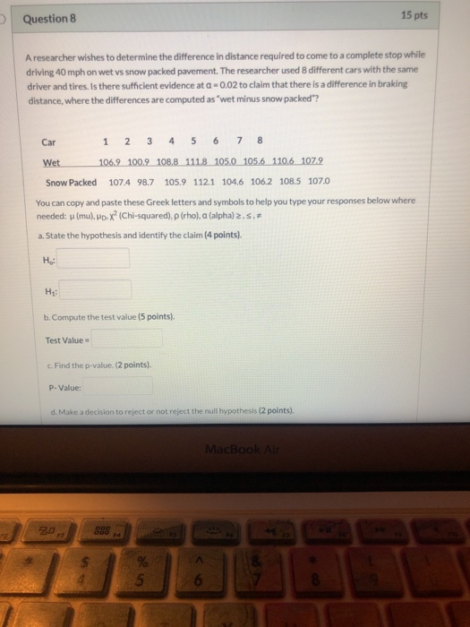 Solved Question 8 15 pts A researcher wishes to determine | Chegg.com