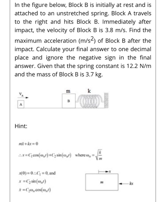 Solved In The Figure Below, Block B Is Initially At Rest And | Chegg.com