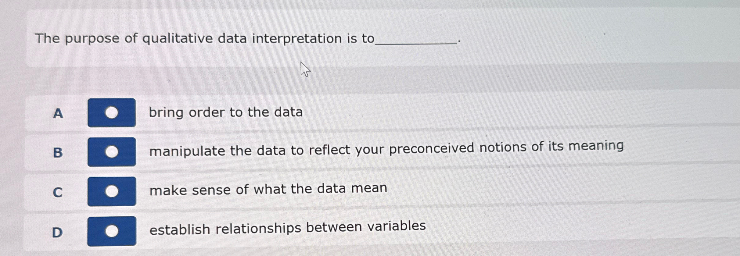 Solved The purpose of qualitative data interpretation is tcA