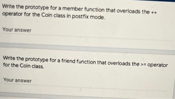 Solved Write the prototype for a member function that | Chegg.com