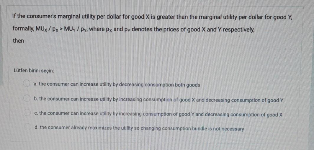 Solved If The Consumer's Marginal Utility Per Dollar For | Chegg.com