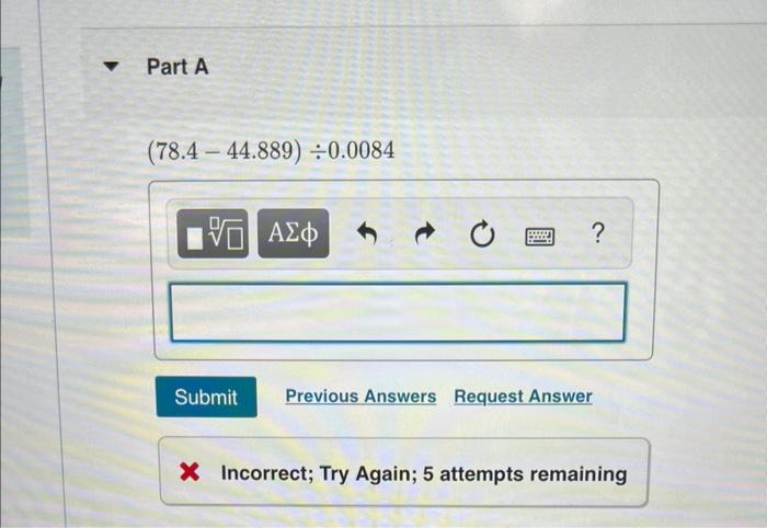 Solved (78.4−44.889)÷0.0084(34.6784×5.38)+441.18(78.7÷88.529 | Chegg.com