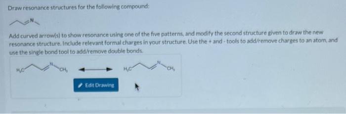 Solved Draw Resonance Structures For The Following Compound 1955