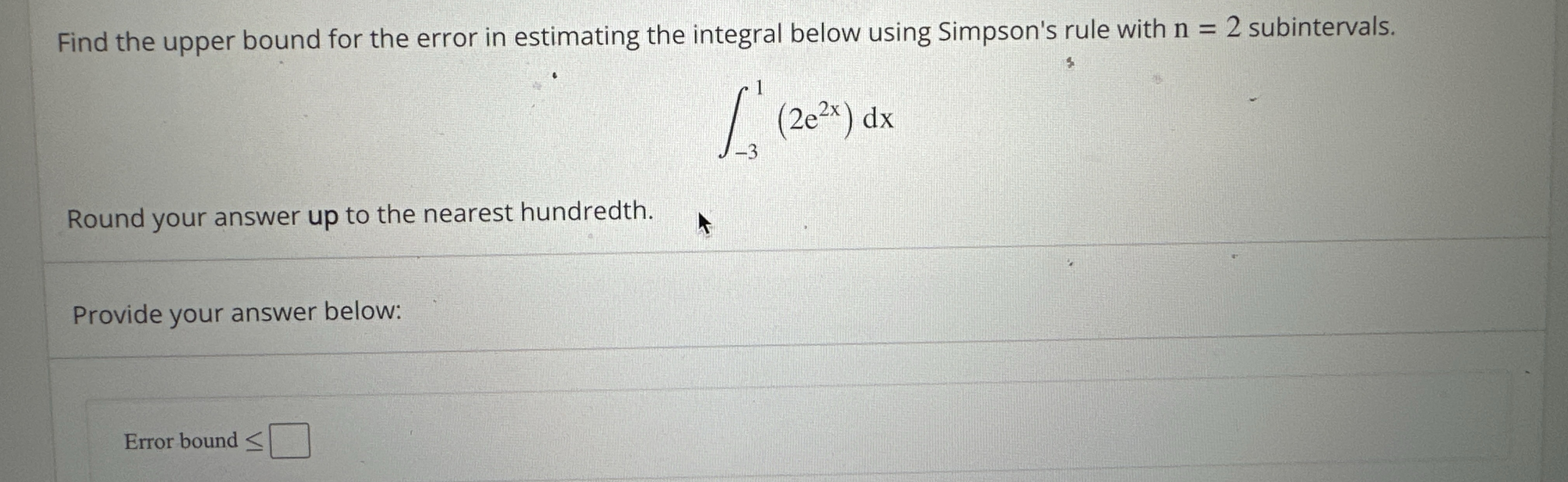 Solved Find the upper bound for the error in estimating the | Chegg.com