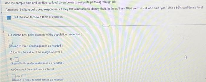Solved Use the sample data and confidence level given below | Chegg.com