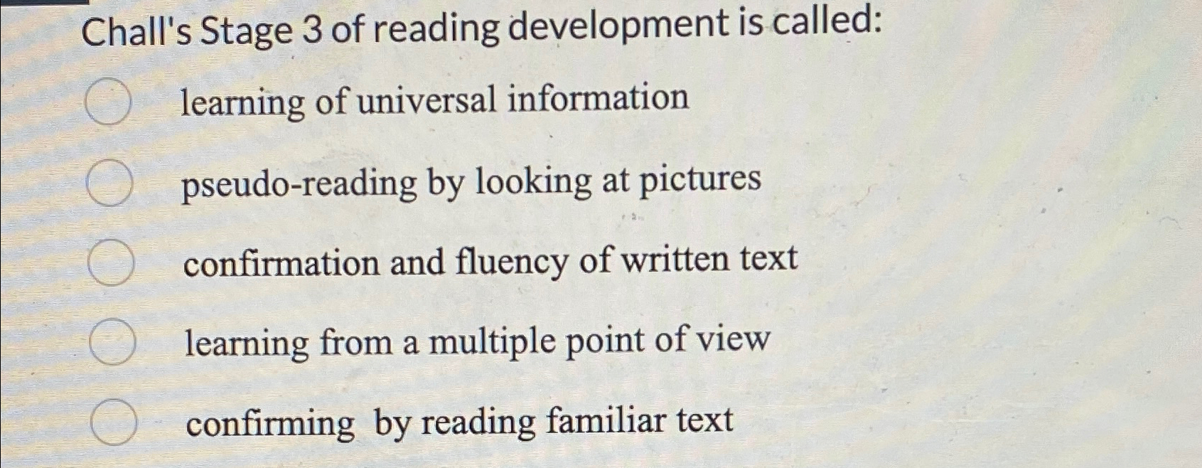 Solved Chall's Stage 3 ﻿of reading development is | Chegg.com