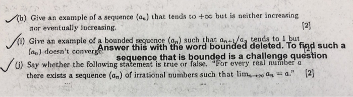 Solved a) Give an example of a sequence which is not bounded | Chegg.com