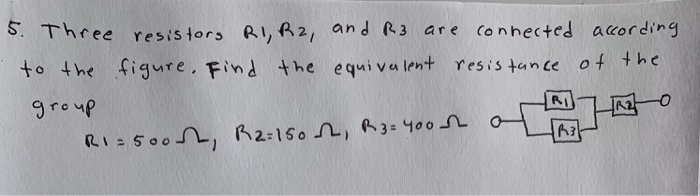 Solved 5. Three resistors R1, R2, and R3 are connected | Chegg.com