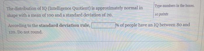 Solved The Distribution Of Iq Intelligence Quotient Is