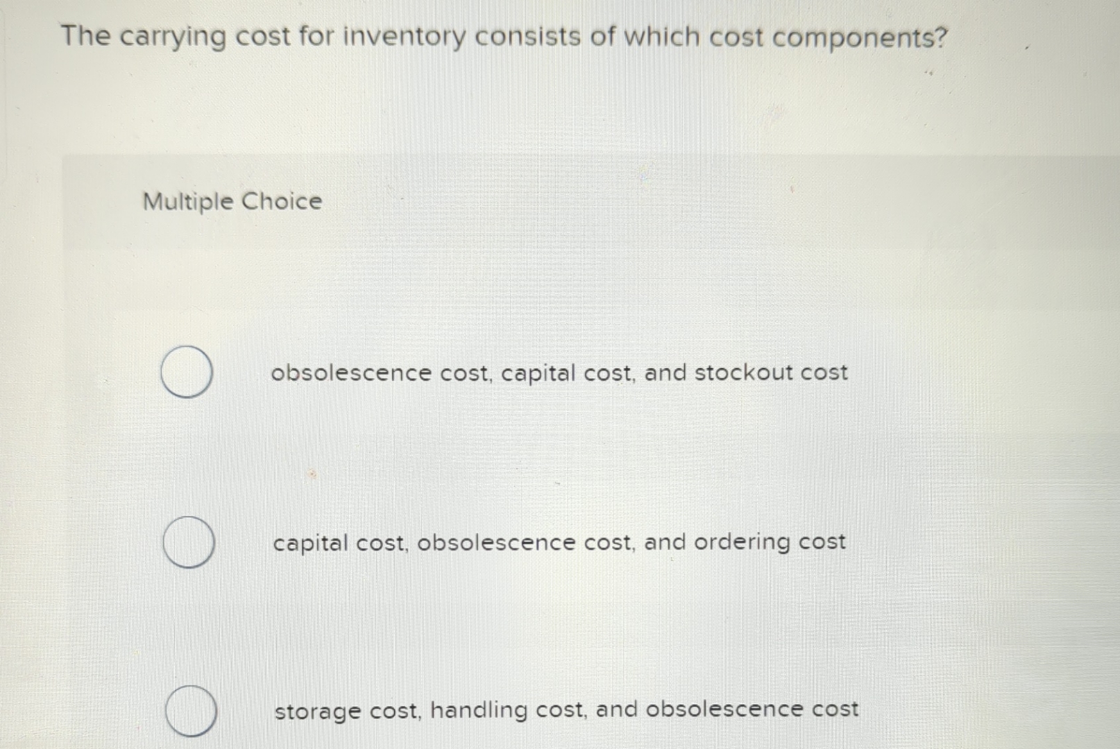 Solved The carrying cost for inventory consists of which