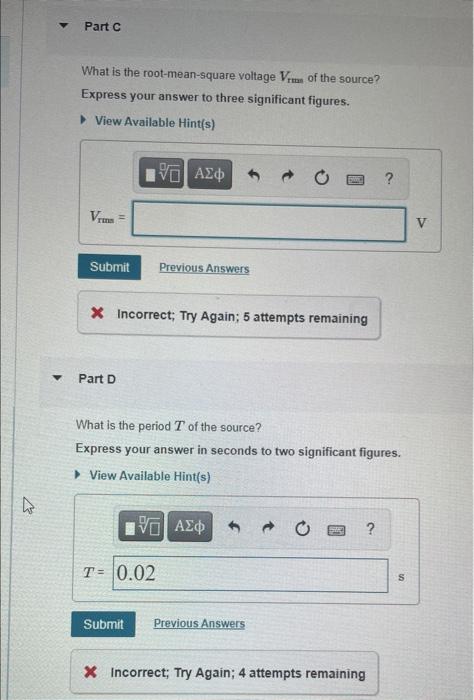 Solved part c:what is the root mean square voltage Vrms of | Chegg.com