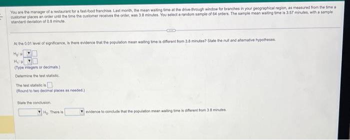 Solved You are the manager of a restaurant for a fast-food | Chegg.com