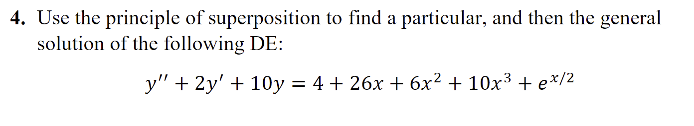 Solved Use the principle of superposition to find a | Chegg.com