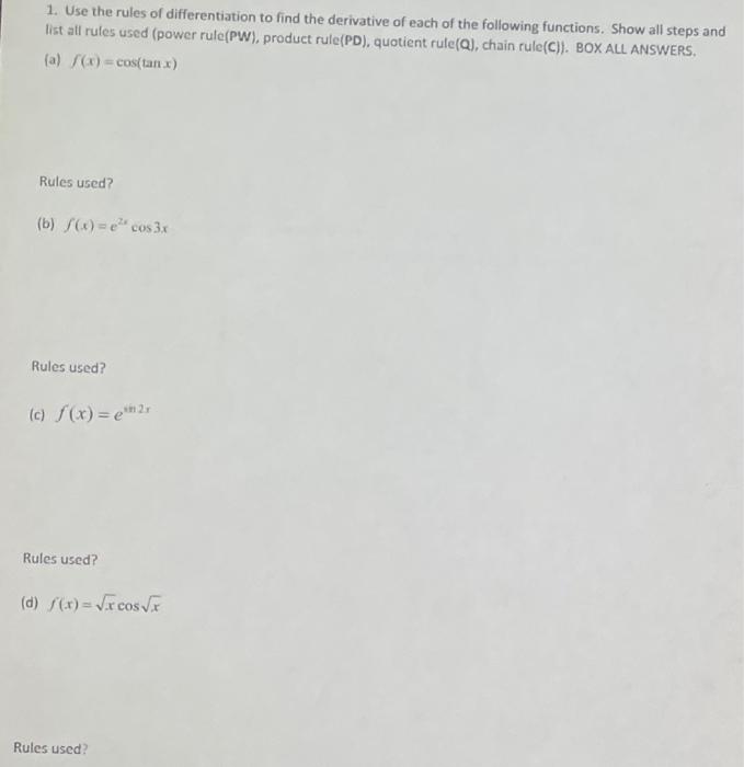 Solved 1. Use the rules of differentiation to find the | Chegg.com