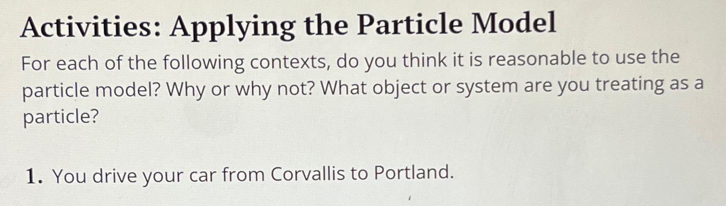 Solved Activities: Applying the Particle ModelFor each of | Chegg.com
