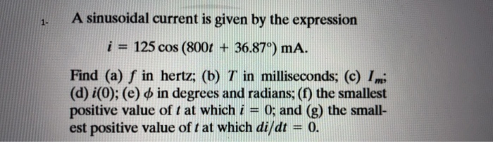 Solved A sinusoidal current is given by the expression 1- i | Chegg.com