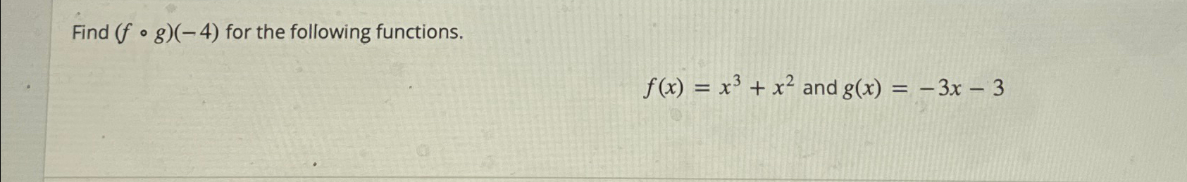 Solved Find F G 4 ﻿for The Following