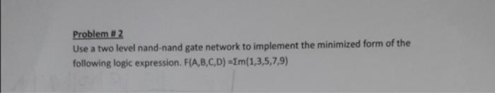 Solved Problem \# 4 Implement The Following Function By | Chegg.com