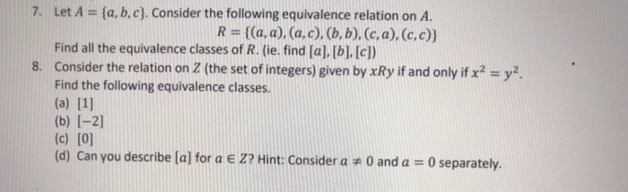 Solved 7. Let A = {a,b,c}. Consider The Following | Chegg.com