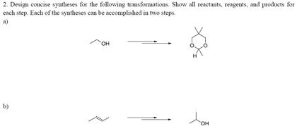 Solved Design Concise Synthesis For The Following | Chegg.com