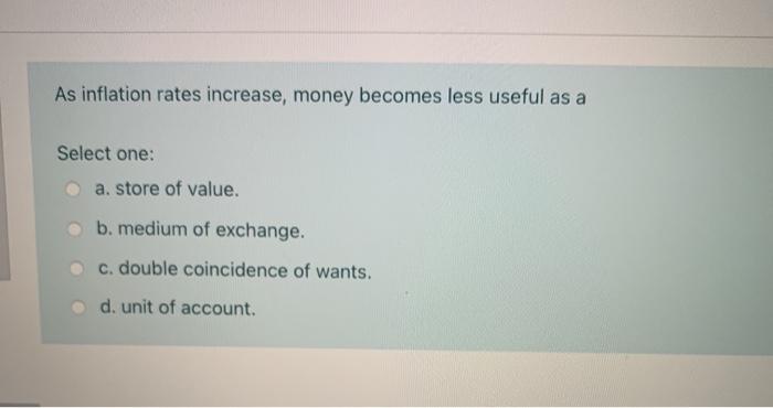 Solved As Inflation Rates Increase, Money Becomes Less | Chegg.com