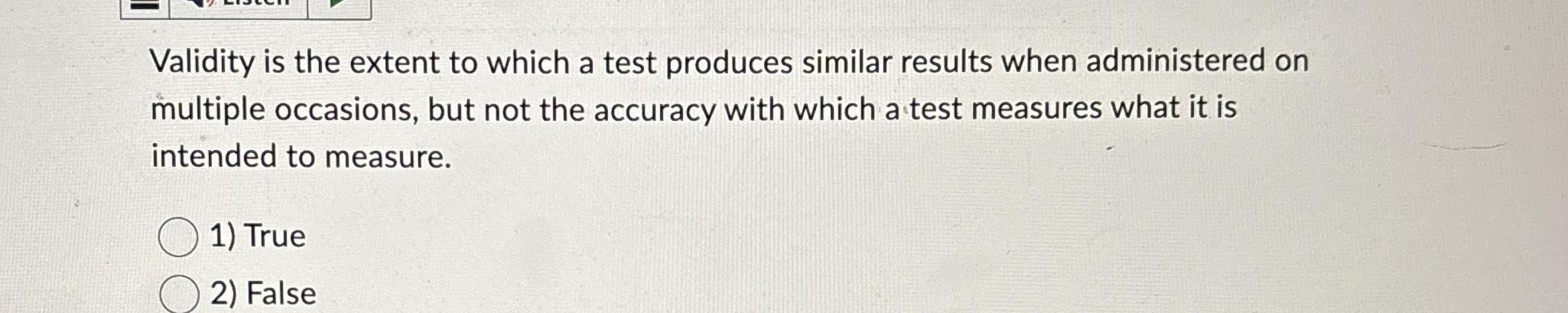 Solved Validity is the extent to which a test produces | Chegg.com