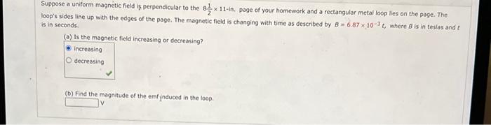Solved Suppose a uniform magnetic field is perpendicular to | Chegg.com