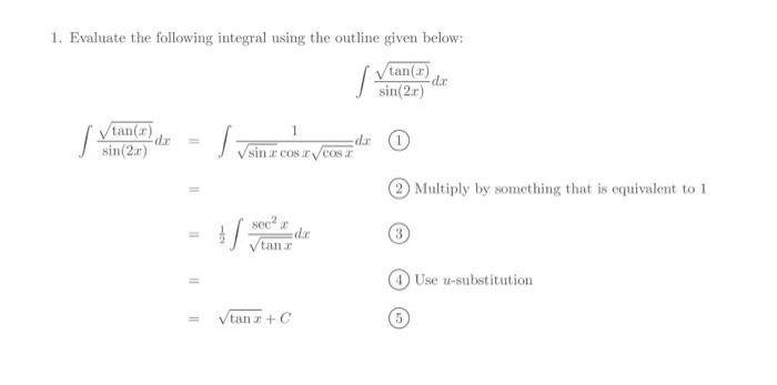 Solved Evaluate the following integral using the outline | Chegg.com