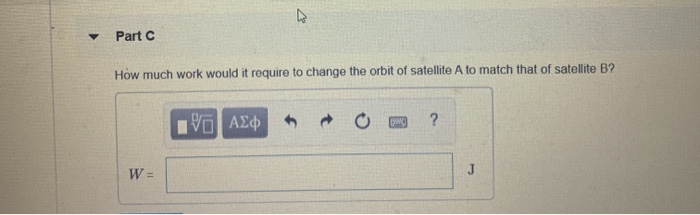 Solved Part A Two Earth Satellites, A And B, Each Of Mass M | Chegg.com