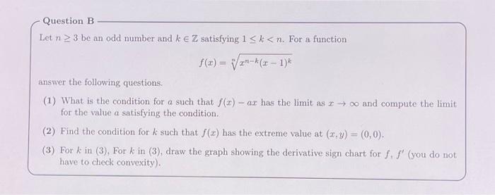 Solved Question B. Let N ≥ 3 Be An Odd Number And K EZ | Chegg.com