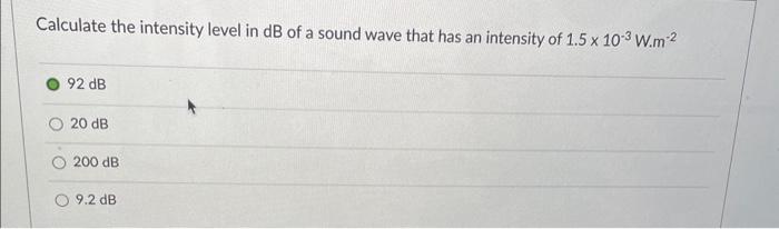 Solved Calculate the intensity level in dB of a sound wave | Chegg.com