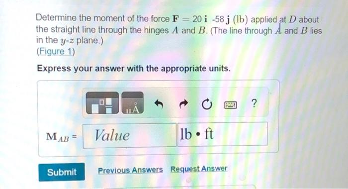 solved-determine-the-moment-of-the-force-f-20i58j-lb