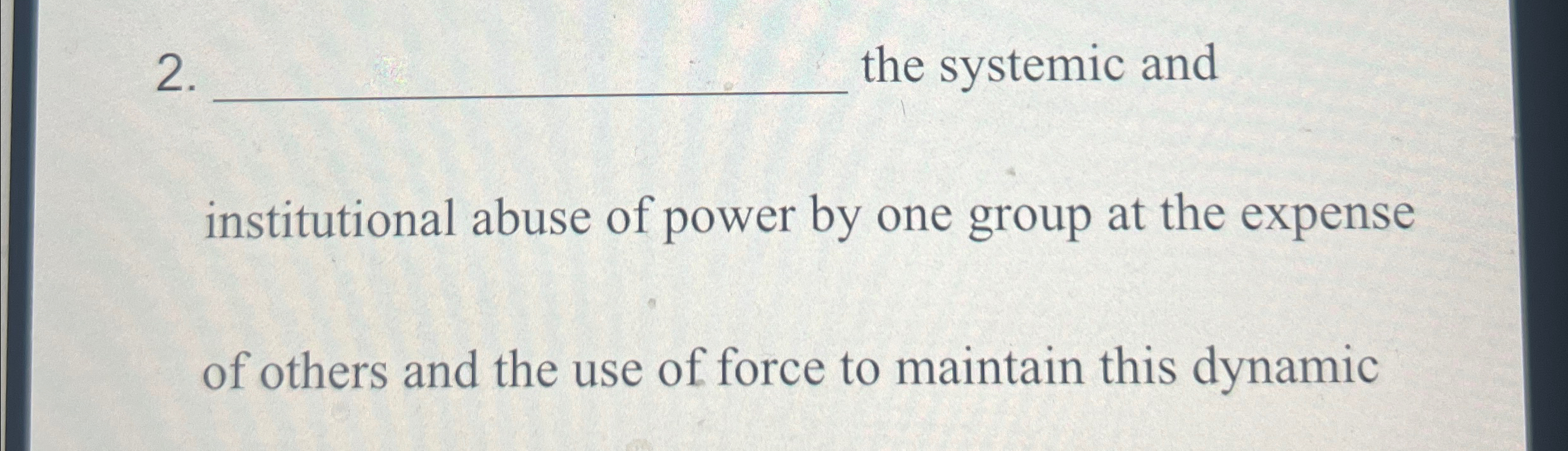 the systemic and institutional abuse of power by one | Chegg.com