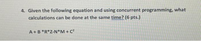 Solved 4. Given the following equation and using concurrent | Chegg.com