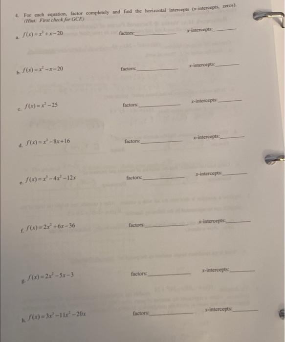 Solved 4. For each equation, factor completely and find the | Chegg.com