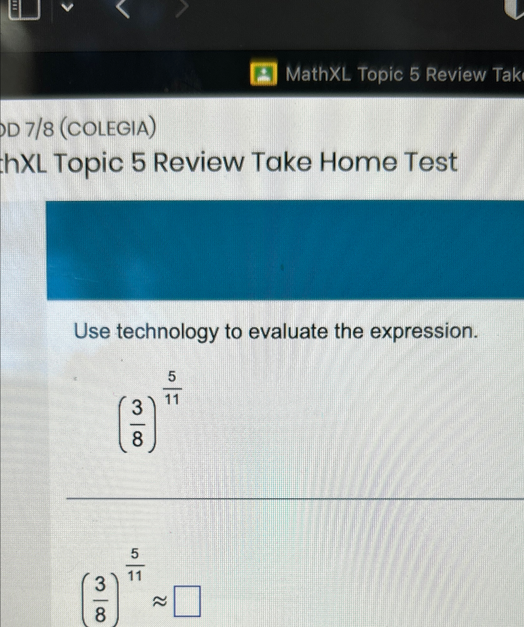 Solved MathXL Topic 5 ﻿Review TakD 7/8 (COLEGIA)hXL Topic 5 | Chegg.com