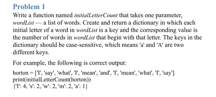 Solved Problem 1 Write a function named initialLetterCount | Chegg.com