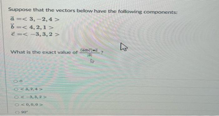Solved Suppose that the vectors below have the following | Chegg.com
