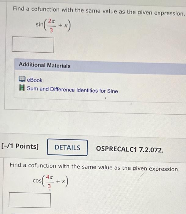 Solved Find a cofunction with the same value as the given | Chegg.com