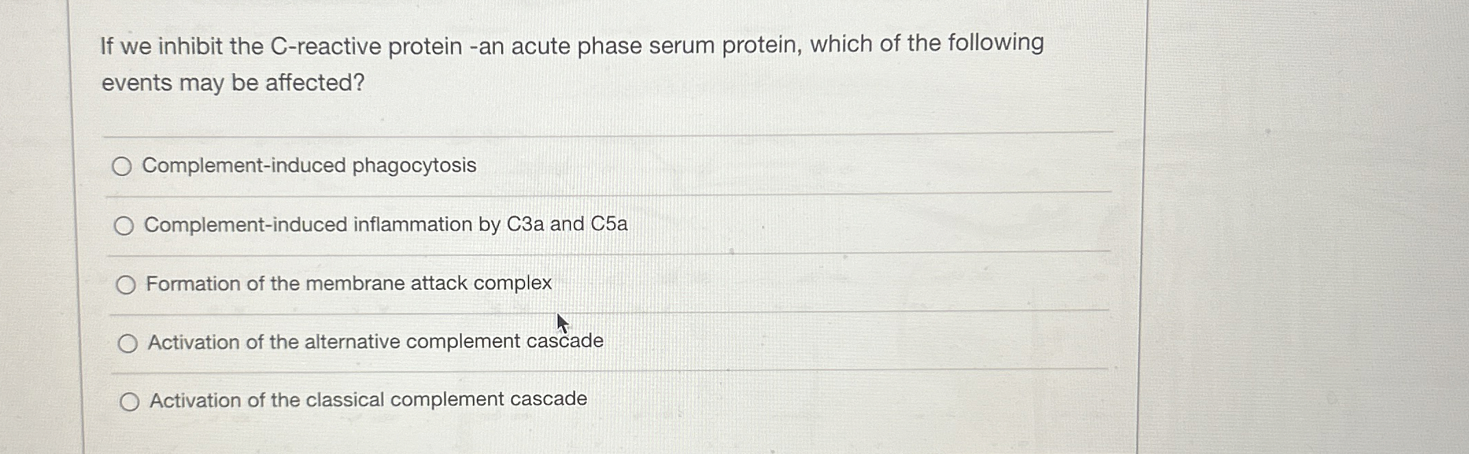 Solved If we inhibit the C-reactive protein -an acute phase | Chegg.com