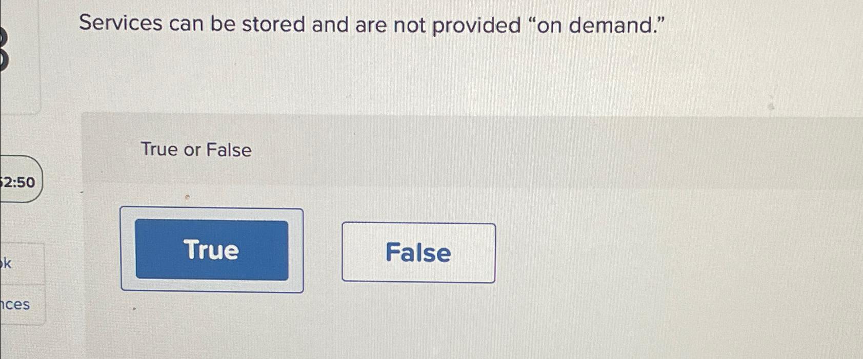 Solved Services can be stored and are not provided "on