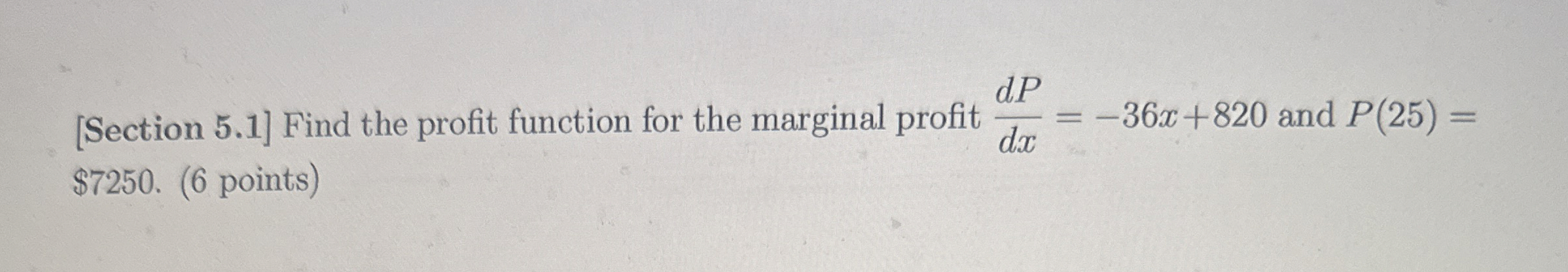 Solved [Section 5.1] ﻿Find the profit function for the | Chegg.com