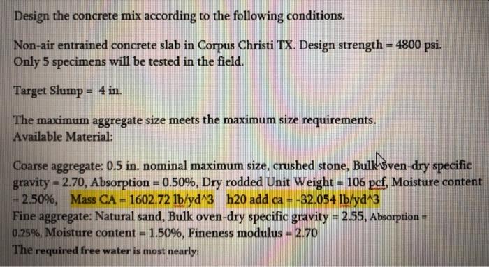 Solved Design the concrete mix according to the following | Chegg.com