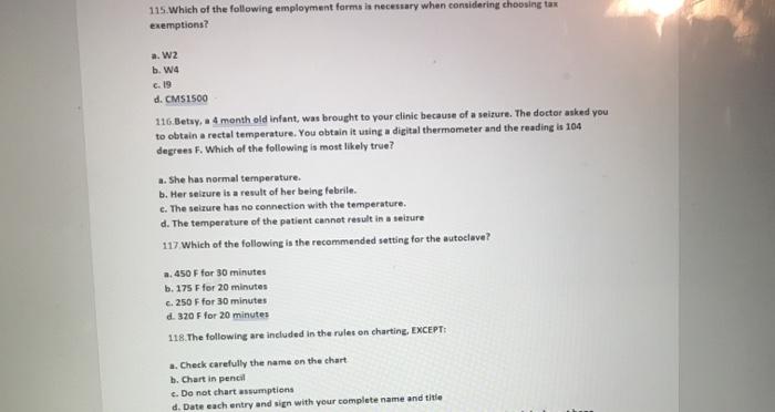 115.Which of the following employment forms is necessary when considering choosing tax exemptions? 2. W b. wa c. 19 d. CMS150