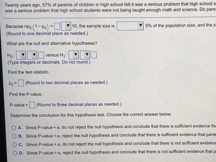 Solved Twenty years ago, 57 of parents of children in high