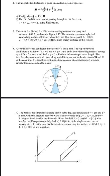Solved 1. The magnetic field intensity is given in a certain | Chegg.com