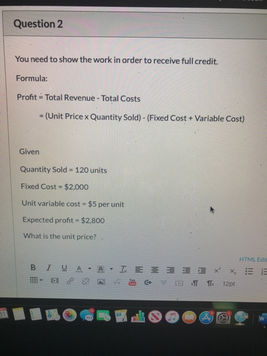 Solved Question 2 You need to show the work in order to | Chegg.com