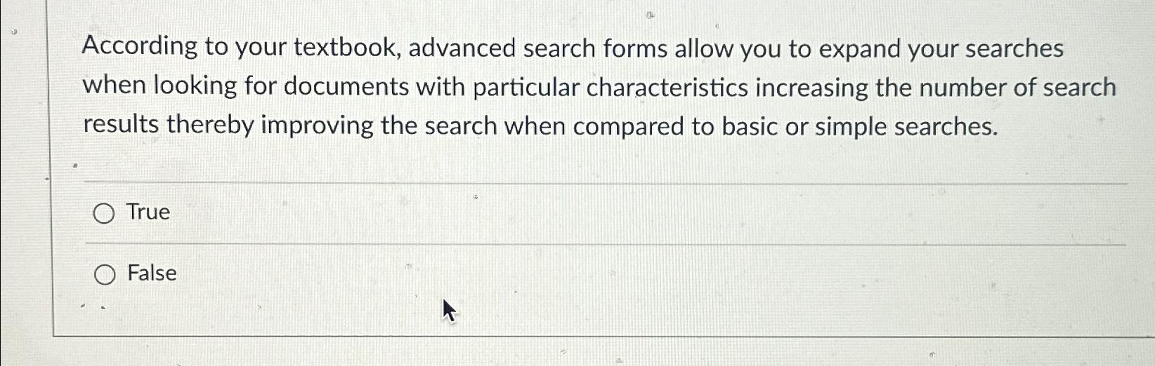 Solved According to your textbook, advanced search forms | Chegg.com