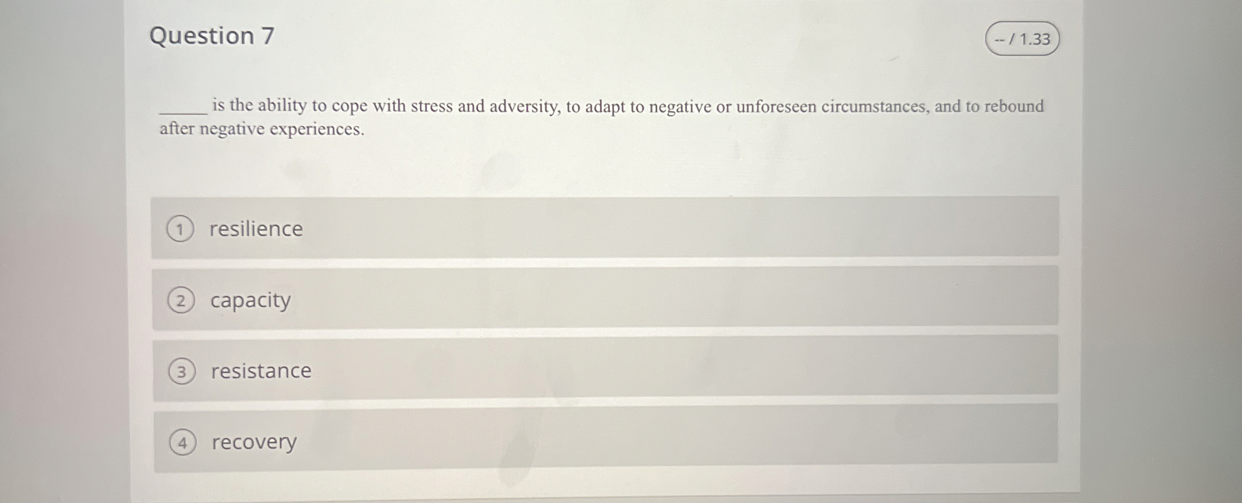 Solved Question 7-11.33q, ﻿is the ability to cope with | Chegg.com