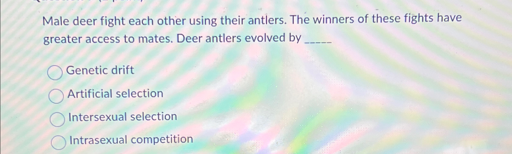 Solved Male deer fight each other using their antlers. The | Chegg.com